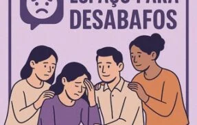 ESPAÇO PARA DESABAFOS