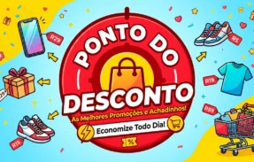 🔥Ponto do Desconto🔥